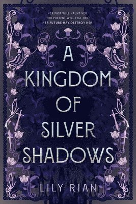 Lily Rian - Kingdom of Silver Shadows, Häftad
