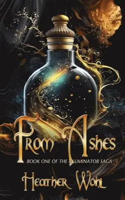 Heather Wohl - From Ashes, Häftad. Tillgänglighet: Lägg i varukorg