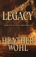 Heather Wohl - Legacy, Häftad. Tillgänglighet: Lägg i varukorg