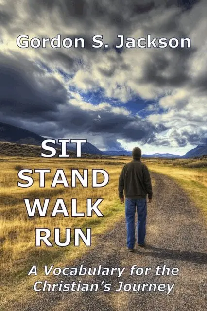 Gordon S. Jackson - Sit, Stand, Walk, Run: A Vocabulary for the Christian's Journey, E-bok. Tillgänglighet: Lägg i varukorg