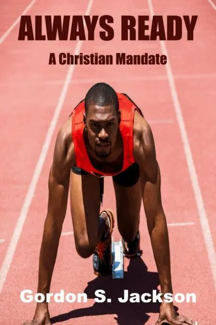 Gordon S. Jackson - Always Ready: A Christian Mandate, E-bok. Tillgänglighet: Lägg i varukorg