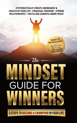 Marco Sies, The Master Method Academy - Mindset Guide for Winners - 5 Steps to Become a Champion in Your Life, Inbunden. Tillgänglighet: Lägg i varukorg