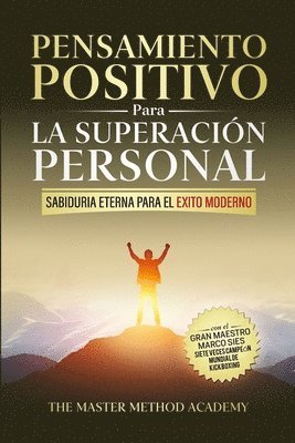 Marco Sies, Master Method Academy - Pensamiento Positivo para la Superación Personal, Häftad. Tillgänglighet: Lägg i varukorg