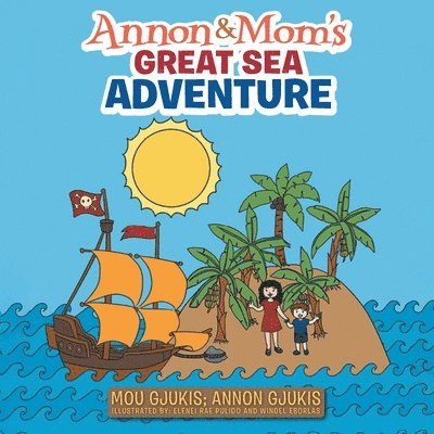 Mou Gjukis, Annon Gjukis - Annon and Mom's Great Sea Adventure, Häftad