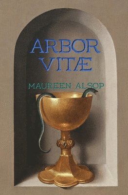 Maureen Alsop - Arbor Vitae, Häftad