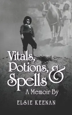 Elsie Keenan - Vitals, Potions & Spells, Häftad. Tillgänglighet: Tillfälligt slut