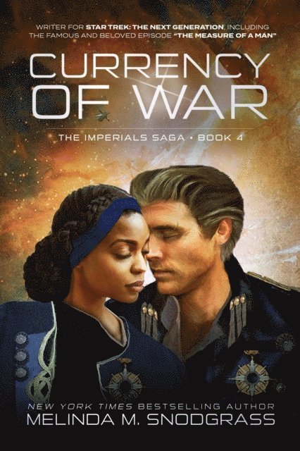 Melinda M. Snodgrass - Currency of War, E-bok