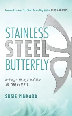 Susie Pinkard - Stainless Steel Butterfly, Inbunden. Tillgänglighet: Lägg i varukorg