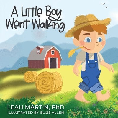 Leah Martin - Little Boy Went Walking, Häftad