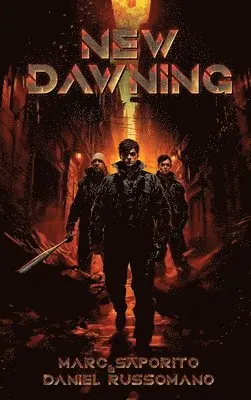 Marc Saporito, Daniel Russomano - New Dawning, Inbunden. Tillgänglighet: Lägg i varukorg