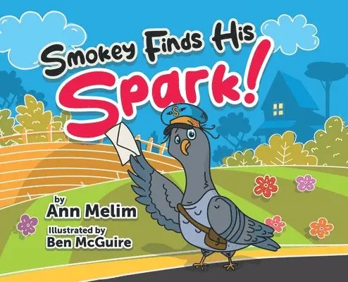 Ann Marie Melim - Smokey Finds his Spark, Inbunden. Tillgänglighet: Lägg i varukorg