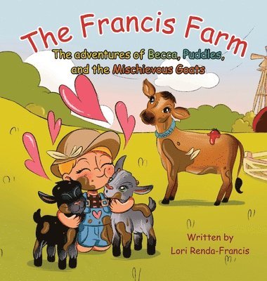 Lori Renda-Francis - Francis Farm, Inbunden. Tillgänglighet: Lägg i varukorg