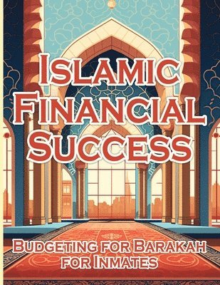 Sureshot Books Publishing LLC - Islamic Financial Success, Häftad. Tillgänglighet: Lägg i varukorg