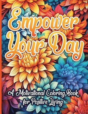 Sureshot Books Publishing LLC - Empower Your Day, Häftad. Tillgänglighet: Lägg i varukorg