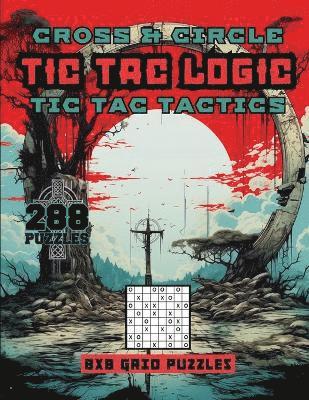 Sureshot Books Publishing LLC - Cross & Circle Tic Tac logic Tic Tac Tactics, Häftad. Tillgänglighet: Lägg i varukorg
