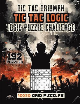 Sureshot Books Publishing LLC - Tic Tac Triumph Tic Tac logic, Häftad. Tillgänglighet: Lägg i varukorg