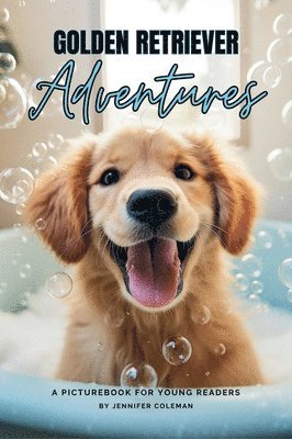 Jennifer Coleman - Golden Retrievers Adventures, Inbunden. Tillgänglighet: Lägg i varukorg