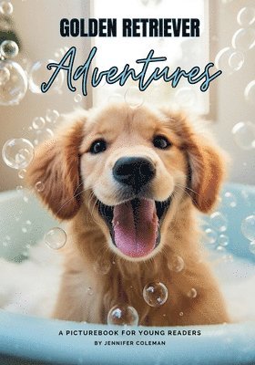 Jennifer Coleman - Golden Retrievers Adventures, Häftad. Tillgänglighet: Lägg i varukorg