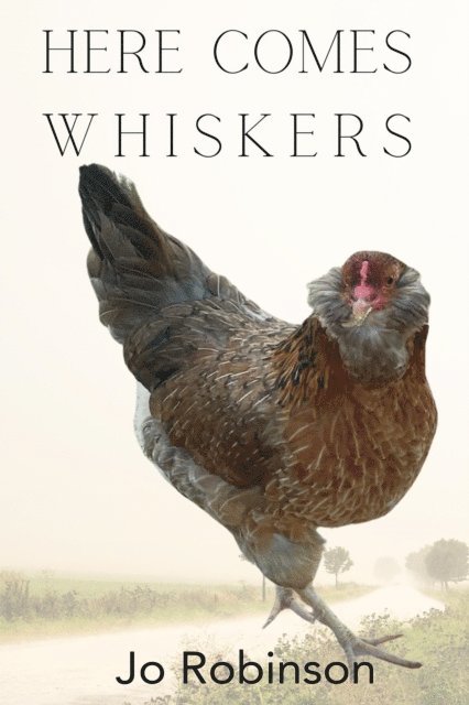Jo Robinson - Here Comes Whiskers, E-bok