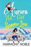 Harmony Noble - Hot Girl Summer Love, Häftad. Tillgänglighet: Lägg i varukorg