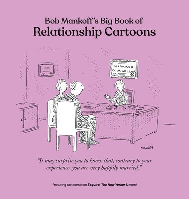 Bob Mankoff, Darren Kornblut - Bob Mankoff's Big Book of Relationship Cartoons, Inbunden. Tillgänglighet: Lägg i varukorg