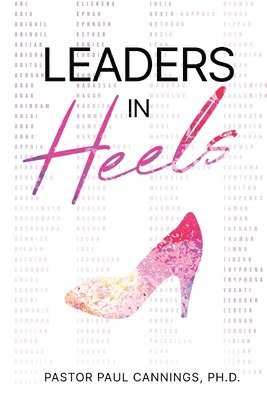 Pastor Paul Cannings - Leaders in Heels, Häftad
