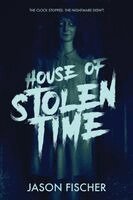 Jason Fischer, Black Lantern, Velox Books - House of Stolen Time, Häftad. Tillgänglighet: Lägg i varukorg
