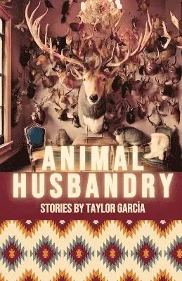 Taylor García - Animal Husbandry, Häftad. Tillgänglighet: Lägg i varukorg