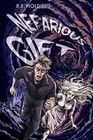 R E Holding - Nefarious Gift, Häftad