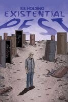 R E Holding - Existential Pest, Häftad