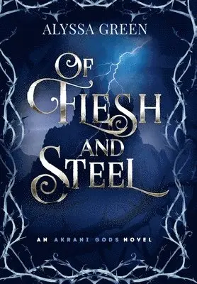 Alyssa Green - Of Flesh and Steel, Inbunden. Tillgänglighet: Lägg i varukorg