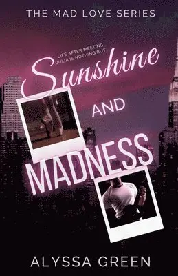 Alyssa Green - Sunshine and Madness, Häftad. Tillgänglighet: Lägg i varukorg