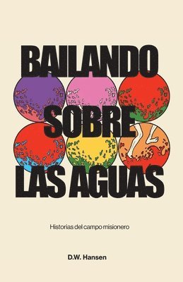 D W Hansen - Bailando sobre las aguas, Häftad