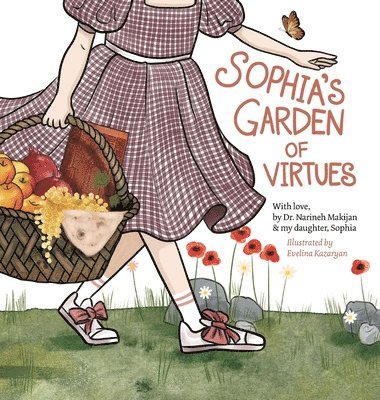 Narineh Makijan - Sophia's Garden of Virtues, Inbunden