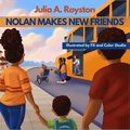 Nolan Makes New Friends