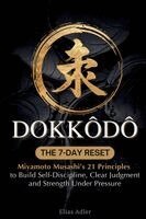 Elias Adler - Dokkōdō - The 7-Day Reset, Häftad. Tillgänglighet: Lägg i varukorg