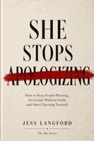 Jess Langford - She Stops Apologizing, Häftad. Tillgänglighet: Lägg i varukorg