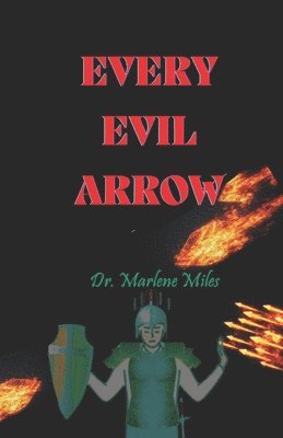 Every Evil Arow