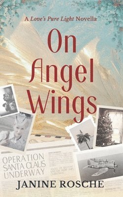 Janine Rosche - On Angel Wings, Häftad