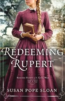 Susan Pope Sloan - Redeeming Rupert, Häftad. Tillgänglighet: Lägg i varukorg