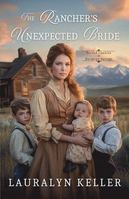 Lauralyn Keller - Rancher's Unexpected Bride, Häftad