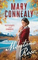 Mary Connealy - Montana Rose, Häftad