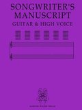 Songwriter's Manuscript Guitar & High Voice