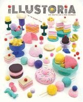 Joanne Chan, Elizabeth Haidle - Illustoria: Dessert: Issue #28: Stories, Comics, Diy, for Creative Kids and Their Grownups, Häftad