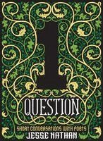 Ross Gay, Jesse Nathan - One Question: Short Conversations with Poets, Häftad