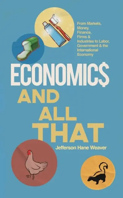 Jefferson Weaver - Economics and All That, E-bok. Tillgänglighet: Lägg i varukorg