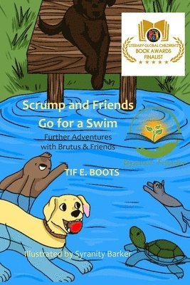 Tif E Boots, Rolland Kenneson - Scrump and Friends Go for a Swim, Häftad