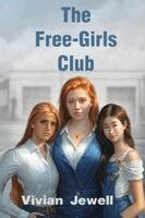Vivian Jewell - The Free-Girls Club, Häftad