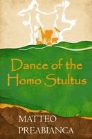 Matteo Preabianca - Dance of the Homo Stultus, Häftad
