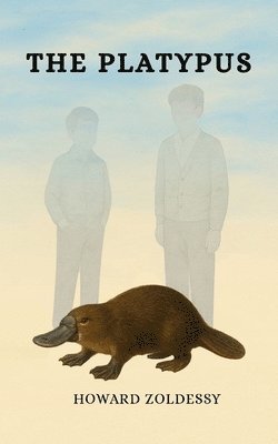 Howard Zoldessy - Platypus, Häftad. Tillgänglighet: Lägg i varukorg